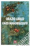 Orazio lirico libro di Orazio Flacco Quinto