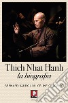 Thich Nhat Hahn. La biografia libro