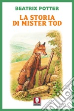 La storia di mister Tod libro