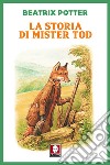 La storia di mister Tod libro