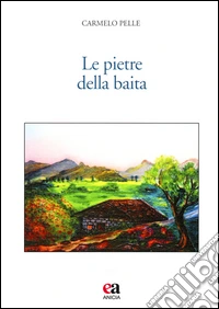 Le pietre della baita libro