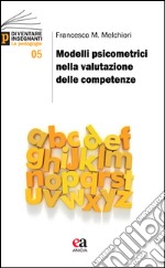 Modelli psicometrici nella valutazione delle competenze