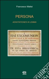 Persona. Adnotationes in lemma