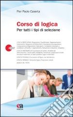 Corso di logica per tutti i tipi di selezione libro