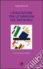 L'educazione tra le immagini del moderno libro