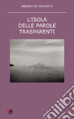 L'isola delle parole trasparenti