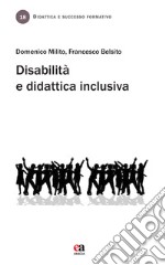 Disabilità e didattica inclusiva libro