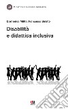 Disabilità e didattica inclusiva libro