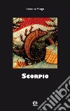 Scorpio libro di Penge Stefano