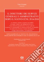 Il direttore dei servizi generali e amministrativi dopo il nuovo CCNL 2016-2018 libro