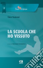 La scuola che ho vissuto libro