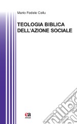 Teologia biblica dell'azione sociale