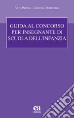 Guida al concorso per insegnante di scuola dell'infanzia libro