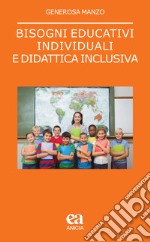 Bisogni educativi individuali e didattica inclusiva libro