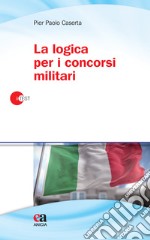 La logica per i concorsi militari libro