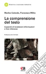 La comprensione del testo. Capacità di localizzare informazioni e fare inferenze