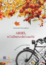 Ariel e l'albero dei cachi libro