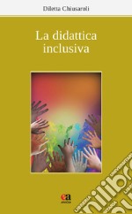 La didattica inclusiva libro