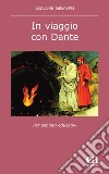 In viaggio con Dante. Per sentieri educativi libro di Genovesi Giovanni