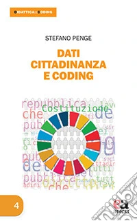 Dati Cittadinanza e Coding. Cercare, interpretare e comunicare i dati educativi