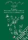 L'Aquila. Storia della città e del territorio. Divenire resilienti in un contesto di sviluppo sostenibile libro