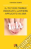 Il metodo paired associate learning applicato ai DSA libro di Manzo Generosa