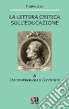 La Lettera critica sull'educazione di Charles-Marie la Condamine libro di Sani Filippo