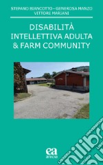 Disabilità intellettiva adulta & farm community libro