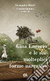 Gina Lagorio e le sue molteplici forme narrative libro