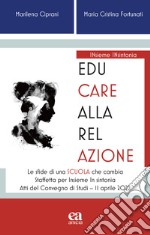 Educare alla relazione. Le sfide di una scuola che cambia