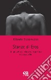 Stanze di Eros. Un progetto di educazione poetica alla sessualità libro di Scaramuzzo Gilberto