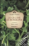 Le cucine di Romagna libro