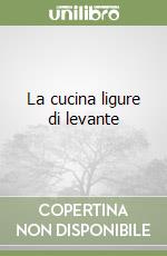 La cucina ligure di levante libro