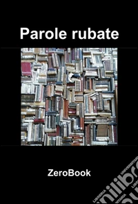 Parole rubate