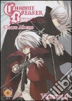 Chrome breaker. Vol. 4 libro