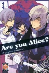 Are you Alice? Ediz. variant. Vol. 3 libro