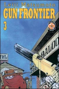Gun Frontier. Vol. 3 libro