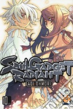 Soul gadget radiant. Vol. 10 libro