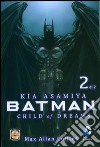 Child of dreams. Batman. Vol. 2 libro