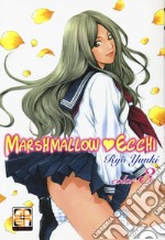 Marshmallow Ecchi. Vol. 3 libro