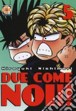 Due come noi!!. Vol. 5 libro