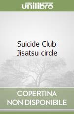 Suicide Club Jisatsu circle libro