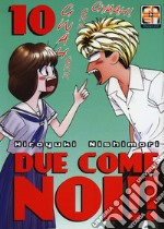 Due come noi!!. Vol. 10 libro