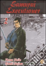 Samurai executioner. Vol. 2 libro