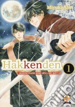 Hakkenden. L'insolita storia degli otto cani dell'est. Vol. 1 libro