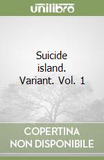 Suicide island. Variant. Vol. 1 libro