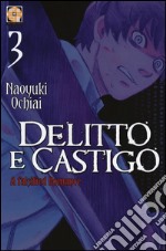 Delitto e castigo. A falsified romance. Vol. 3 libro