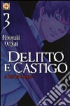 Delitto e castigo. A falsified romance. Vol. 3 libro di Ochiai Naoyuki