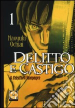 Delitto e castigo. A falsified romance. Vol. 1 libro