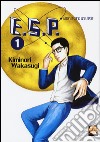 E.S.P. attenti! Sono un esper!. Vol. 1 libro